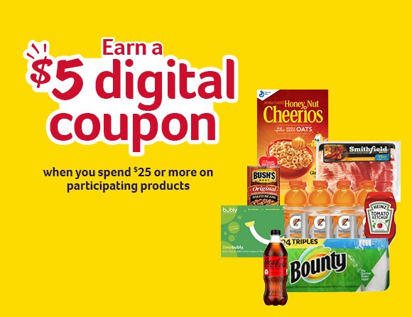 Earn a $5 digital coupon when you spend $25 or more on participating products