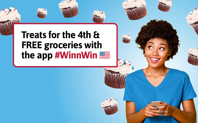 Treats for the 4th & FREE groceries with the app #Winnwin