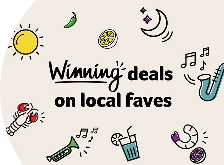 Winning deals on local faves.