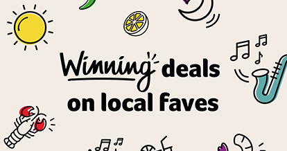 Winning deals on local faves.
