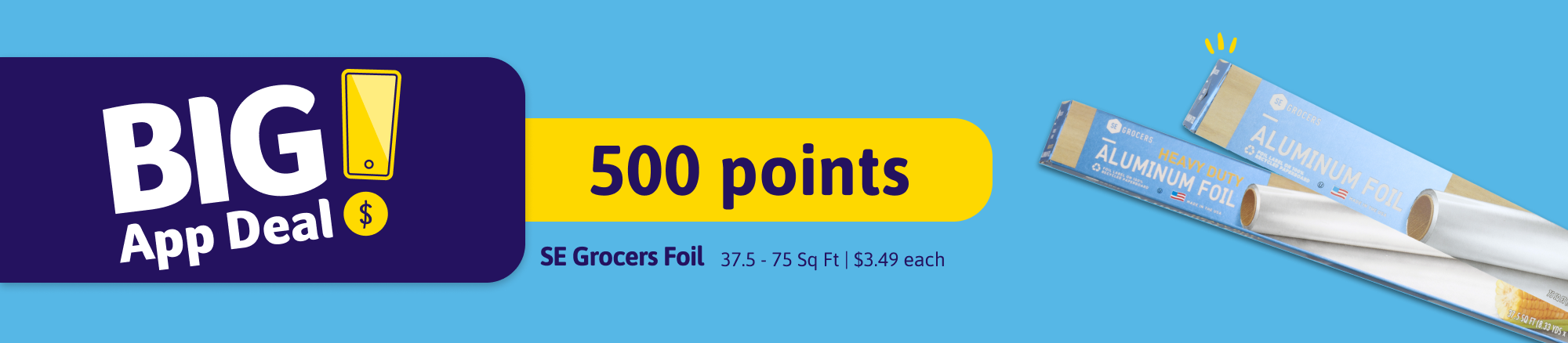 Big App Deal! SE Grocers Foil. 500 points.