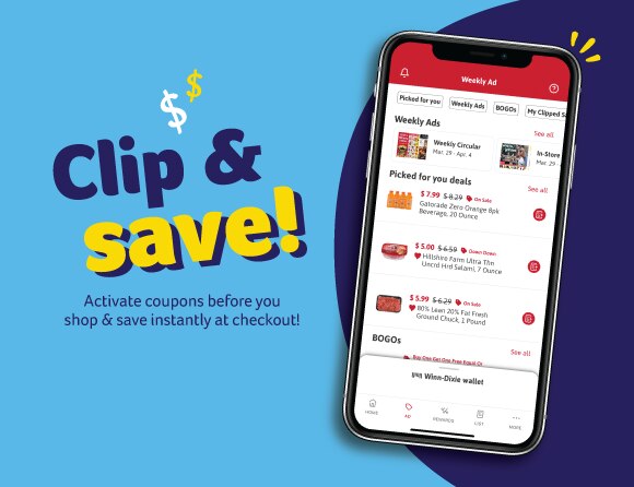 Clip & save! Activate coupons before you shop & save instantly at checkout!
