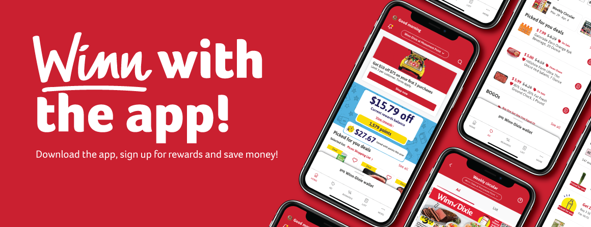 Winn with the app! Download the app, sign up for rewards and save money!