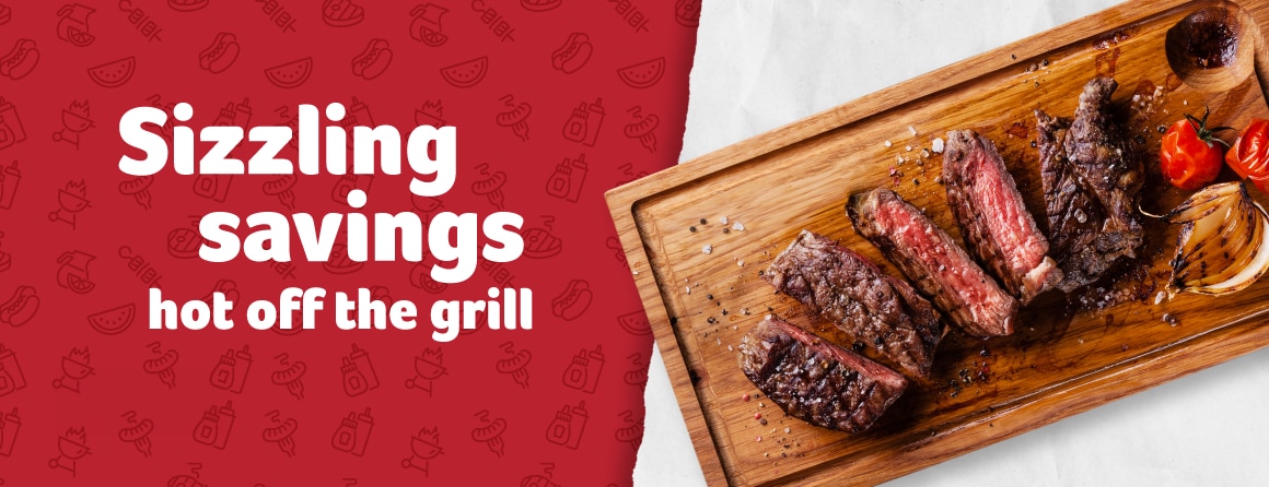 Red background featuring icons of grilling items and the text 'Sizzling savings hot off the grill' next to a wooden board with grilled steak slices, onions, and peppers.
