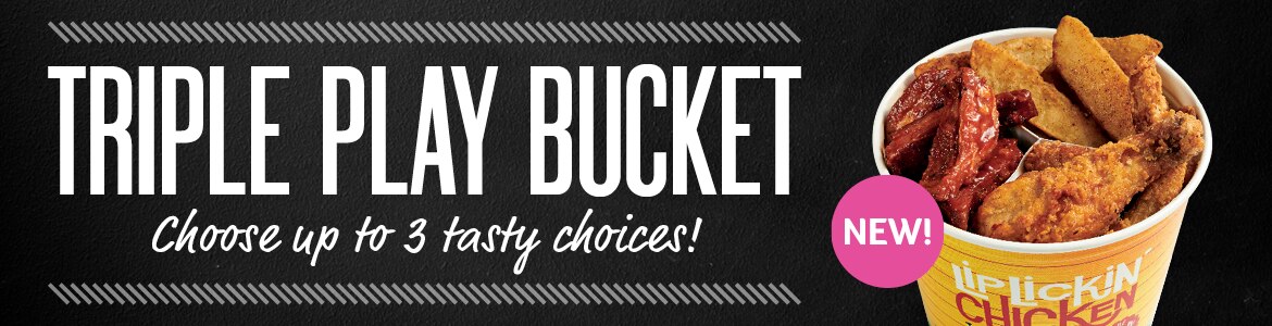 Triple Play Bucket - Choose up to 3 tasty choices!