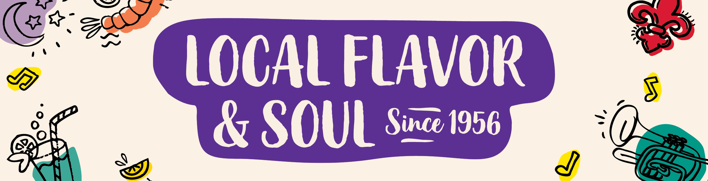 Louisiana Local Flavor and Soul since 1956